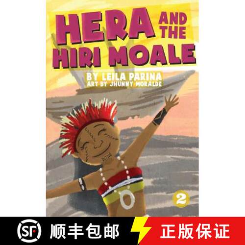 【3-4周达】Hera and the Hiri Moale [9781925795745]