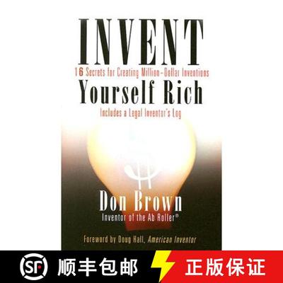【3-4周达】Invent Yourself Rich: 16 Secrets for Creating Million-Dollar Inventions [9781594160509]