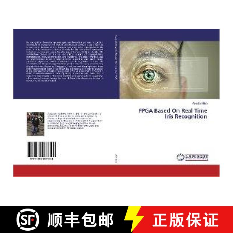预订 FPGA Based On Real Time Iris Recognition [9783330037144]