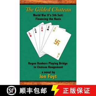World The Chateau Nazis 预订 the War Gilded Suit 5th 9781941713549 Financing