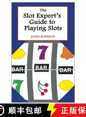 【3-4周达】The Slot Expert's Guide to Playing Slots [9780929712093]