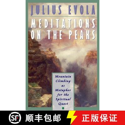 【3-4周达】Meditations on the Peaks: Mountain Climbing as Metaphor for the Spiritual Quest [9780892816576]
