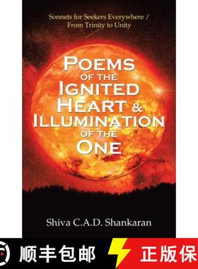 【3-4周达】Poems of the Ignited Heart & Illumination of the One: Sonnets for Seekers Everywhere / fro... [9781982254926]
