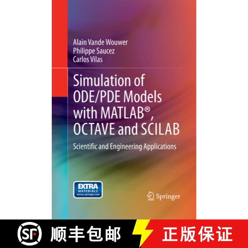 【3-4周达】Simulation of ODE/PDE Models with MATLAB (R), OCTAVE and SCILAB: Scientific and Engineerin... [9783319376707]