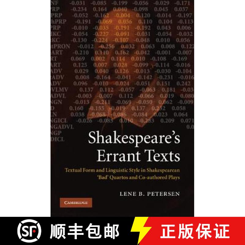 【3-4周达】Shakespeare's Errant Texts: Textual Form and Linguistic Style in Shakespearean 'Bad' Quart... [9781107625556]