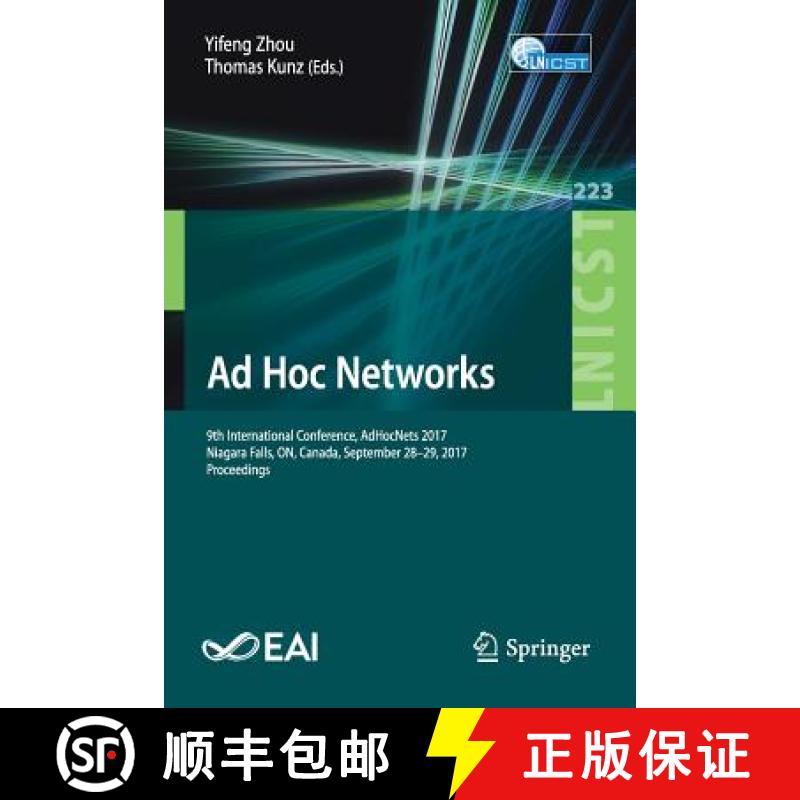 【3-4周达】Ad Hoc Networks : 9th International Conference, AdHocNets 2017, Niagara Falls, ON, Canada,... [9783319744384]