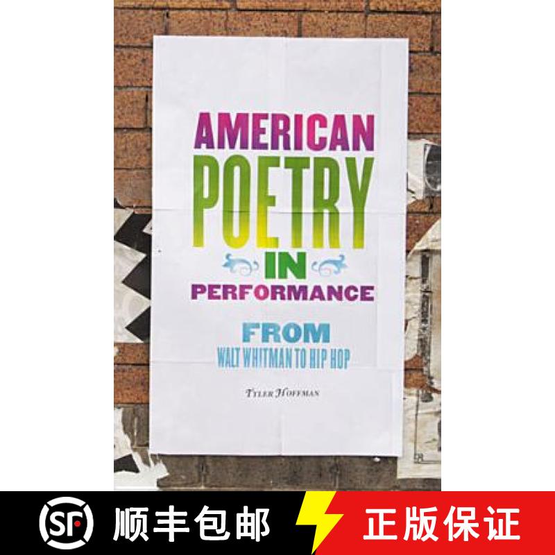 【3-4周达】American Poetry in Performance: From Walt Whitman to Hip Hop [9780472035526]