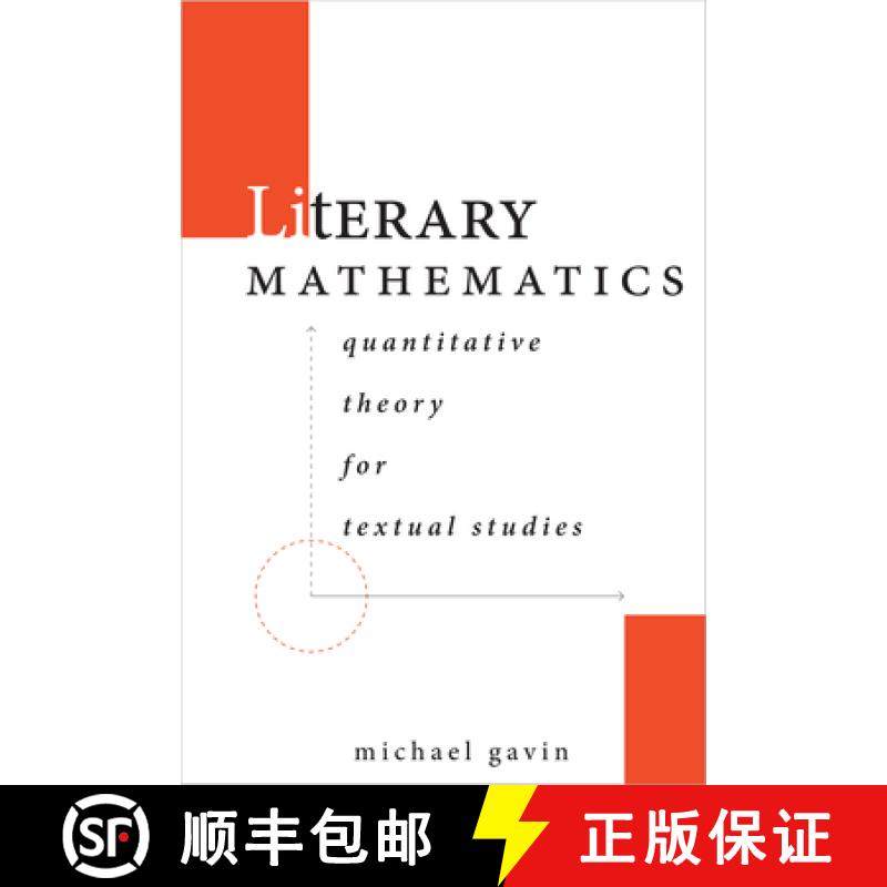 【3-4周达】Literary Mathematics: Quantitative Theory for Textual Studies [9781503632820]