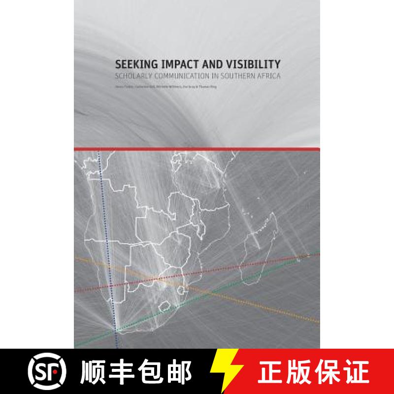【3-4周达】Seeking Impact and Visibility. Scholarly Communication in Southern Africa [9781920677510]