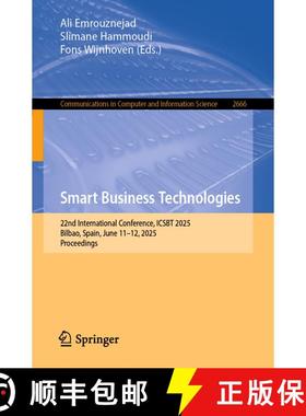 【3-4周达】Smart Business Technologies : 22nd International Conference, ICSBT 2025, Bilbao, Spain, Ju... [9783032086136]