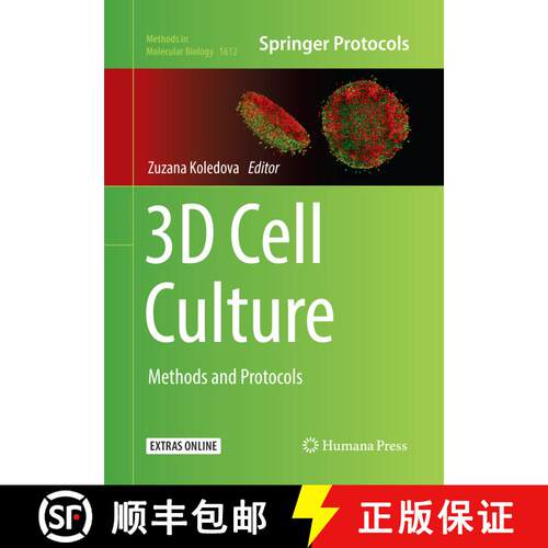 【3-4周达】3D Cell Culture : Methods and Protocols (Softcover reprint of the original 1st ed. 2017) [9781493983704]