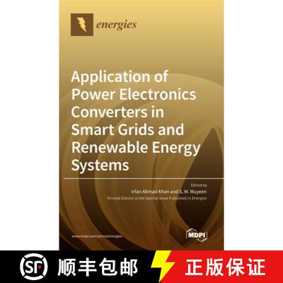 【3-4周达】Application of Power Electronics Converters in Smart Grids and Renewable Energy Systems [9783036543734]