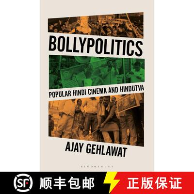 【3-4周达】精装 Bollypolitics: Popular Hindi Cinema and Hindutva [9781350401884]