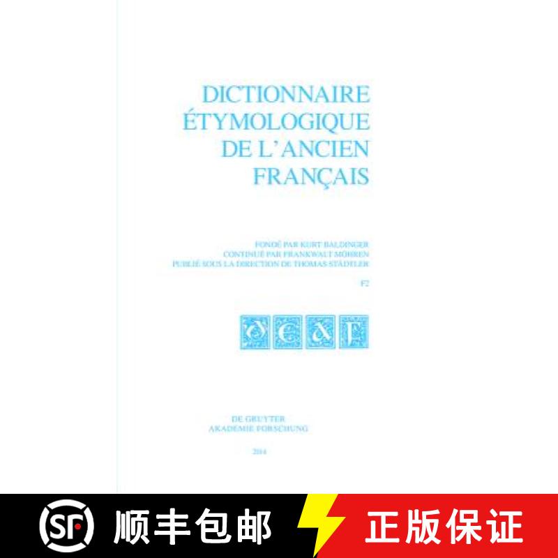 【4周达】Dictionnaire tymologique de l'Ancien Fran ais (Deaf). Buchstabe F. Fasc 2 [9783110308341]