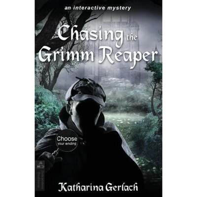 【4周达】Chasing the Grimm Reaper: Choose the Way Adventure [9783956810886]