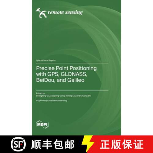 【3-4周达】精装 Precise Point Positioning with GPS, GLONASS, BeiDou, and Galileo [9783036589862]