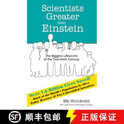 【3-4周达】精装 Scientists Greater than Einstein: The Biggest Lifesavers of the Twentieth Century: Th... [9781884956874]