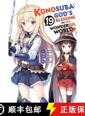 【3-4周达】Konosuba: God's Blessing on This Wonderful World!, Vol. 19 (Manga) [9798855414516]