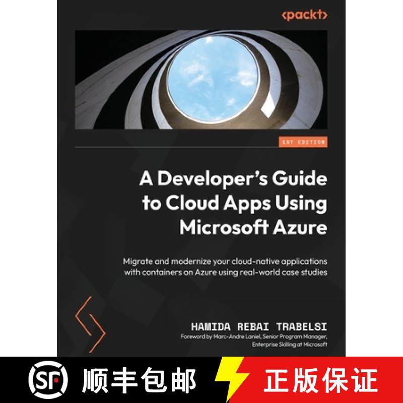 预订 A Developer's Guide to Cloud Apps Using Microsoft Azure: Migrate and modernize your cloud-native... [9781804614303]