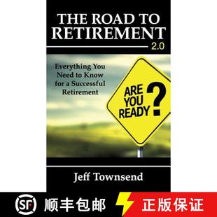 【3-4周达】The Road to Retirement 2.0: Everything You Need to Know for a Successful Retirement [9780692884744]