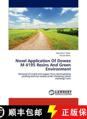 预订 Novel Application Of Dowex M 4195 Resins And Green Environment [9783848487301]