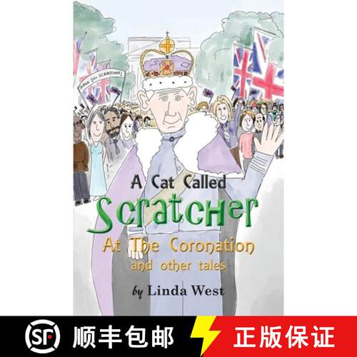 【3-4周达】A Cat Called Scratcher:  At The Coronation [9781787920071]