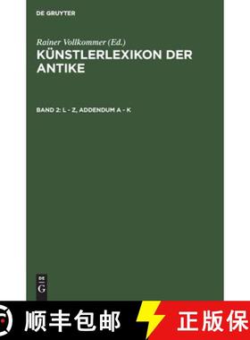 预订 L - Z, Addendum A - K [9783598114144]