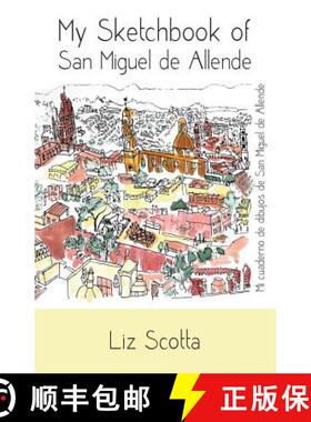 【3-4周达】My Sketchbook of San Miguel de Allende [9780990610212]