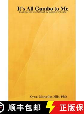 【3-4周达】It's All Gumbo to Me [9780615192505]