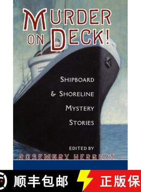 【3-4周达】Murder on Deck!: Shipboard and Shoreline Mystery Stories [9780195086034]