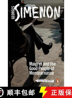 【3-4周达】Maigret and the Good People of Montparnasse: Inspector Maigret #58 [9780241303931]