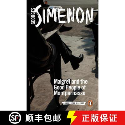 【3-4周达】Maigret and the Good People of Montparnasse: Inspector Maigret #58 [9780241303931]