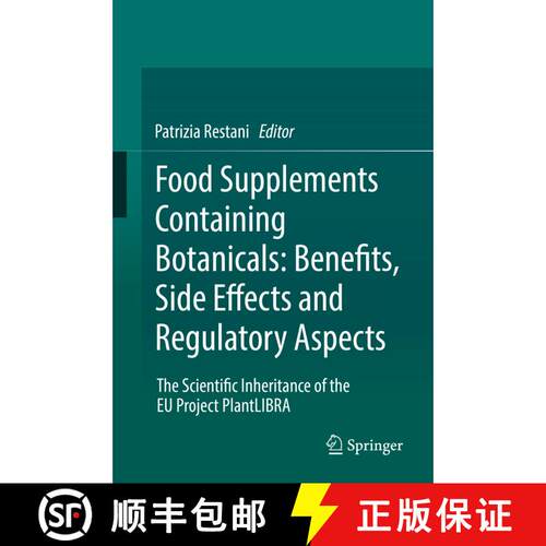 【3-4周达】精装 Food Supplements Containing Botanicals: Benefits, Side Effects and Regulatory Aspects... [9783319622286]