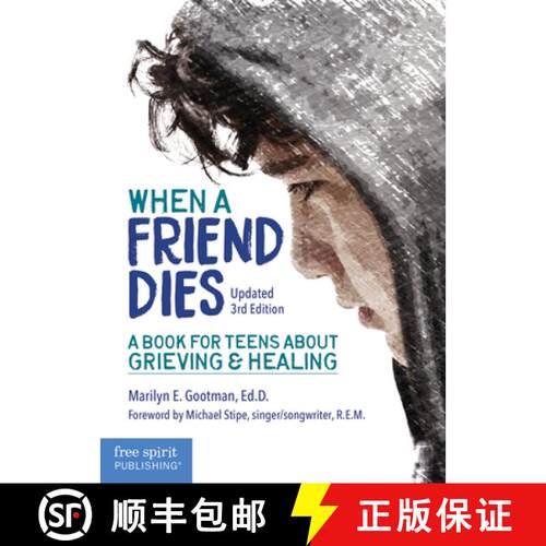【3-4周达】When a Friend Dies: A book for teens about grieving and healing [9781631984228]