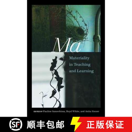 【3-4周达】Ma : Materiality in Teaching and Learning [9781433134500]