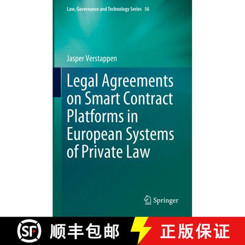 【3-4周达】精装 Legal Agreements on Smart Contract Platforms in European Systems of Private Law [9783031354069]