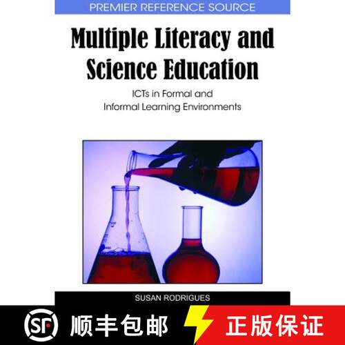 【3-4周达】精装 Multiple Literacy and Science Education: ICTs in Formal and Informal Learning Environ... [9781615206902]
