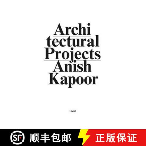 【3-4周达】精装 Anish Kapoor: Make New Space / Architectural Projects [9783958294202]