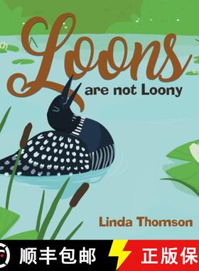 【3-4周达】Loons Are Not Loony [9780228850793]