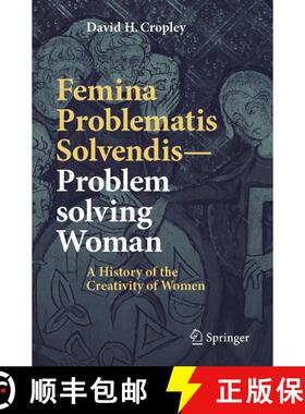 【3-4周达】Femina Problematis Solvendis -- Problem Solving Woman: A History of the Creativity of Women [9789811539664]