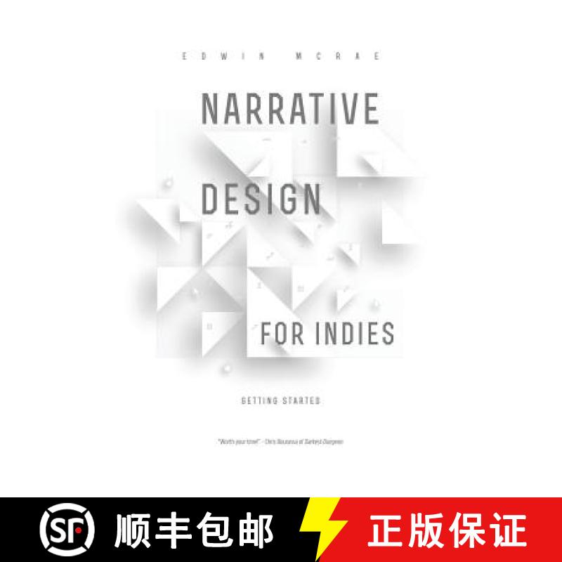 【3-4周达】Narrative Design for Indies: Getting Started [9780473430603]