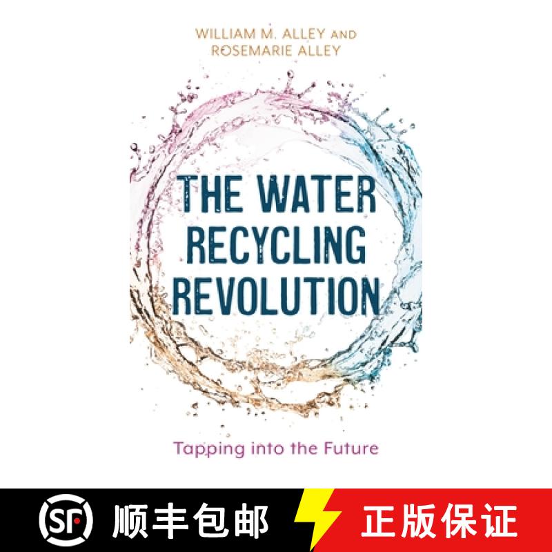 【3-4周达】The Water Recycling Revolution : Tapping into the Future [9781538160411]