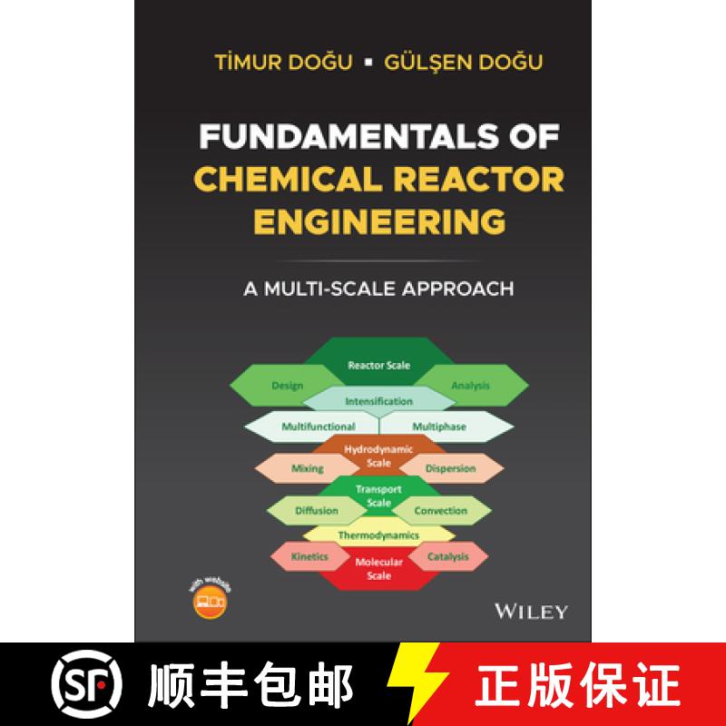 【3-4周达】Fundamentals Of Chemical Reactor Engineering: A Multi-Scale Approach [Wiley化学工程] [9781119755890]