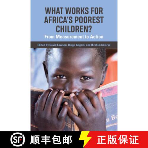 【3-4周达】精装 What Works for Africa's Poorest Children: From Measurement to Action [9781788530453]