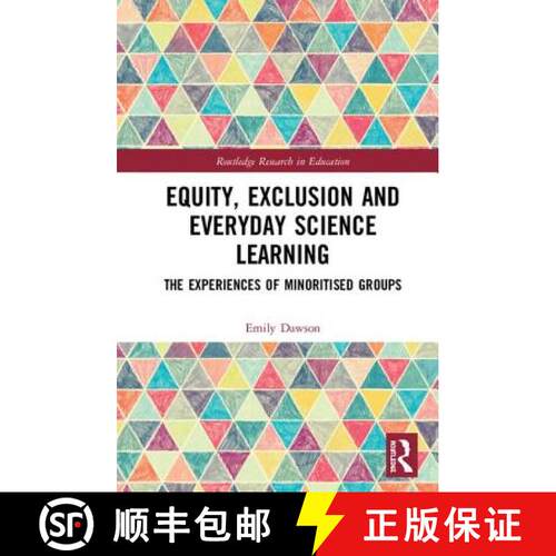【3-4周达】精装 Equity, Exclusion and Everyday Science Learning : The Experiences of Minoritised Groups [9781138289949]