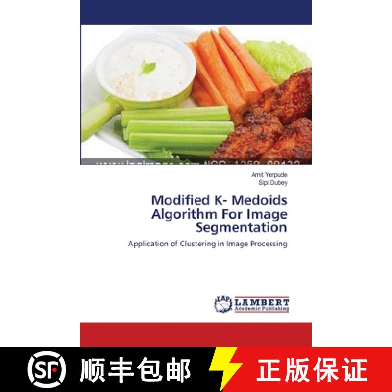 预订 Modified K- Medoids Algorithm For Image Segmentation [9783659167454]