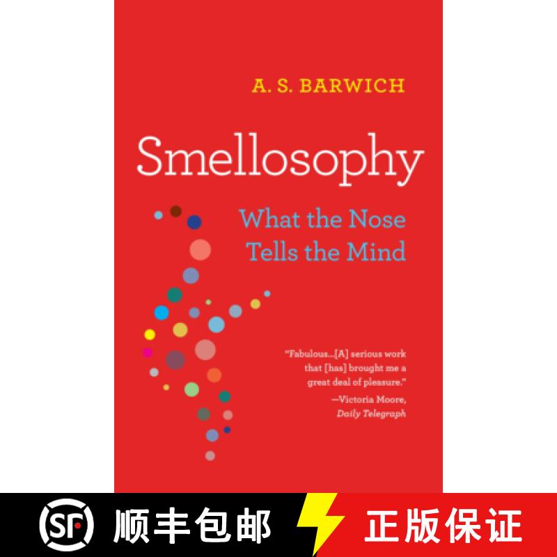 【3-4周达】Smellosophy: What the Nose Tells the Mind [9780674278721]