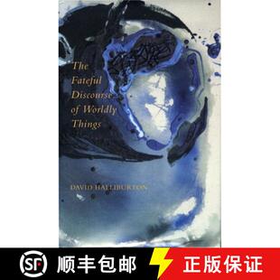 【3-4周达】精装 The Fateful Discourse of Worldly Things [9780804727723]