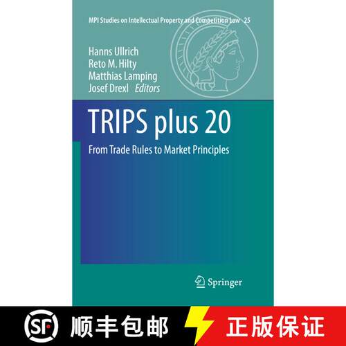 【3-4周达】TRIPS plus 20 : From Trade Rules to Market Principles (Softcover reprint of the original 1... [9783662569122]