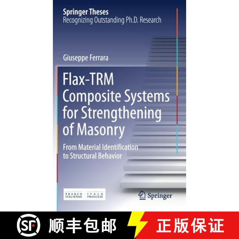 【3-4周达】Flax-TRM Composite Systems for Strengthening of Masonry : From Material Identification to ... [9783030702724]